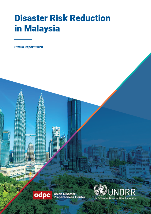 Disaster Risk Reduction In Malaysia Status Report 2020 Undrr