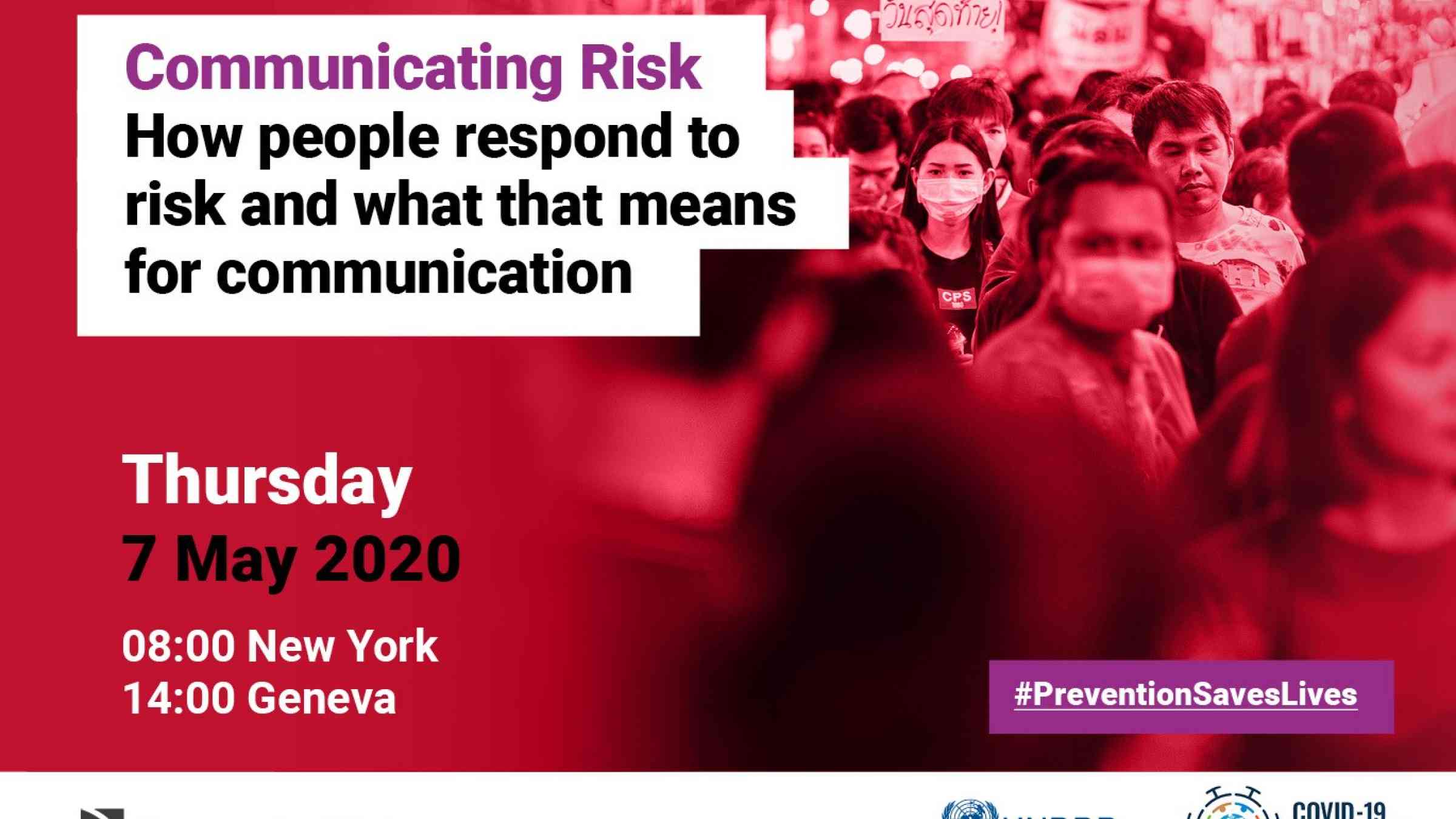 Image of a crowd of people with the text: Communicating Risk: how people respond to risk and what that means for communication