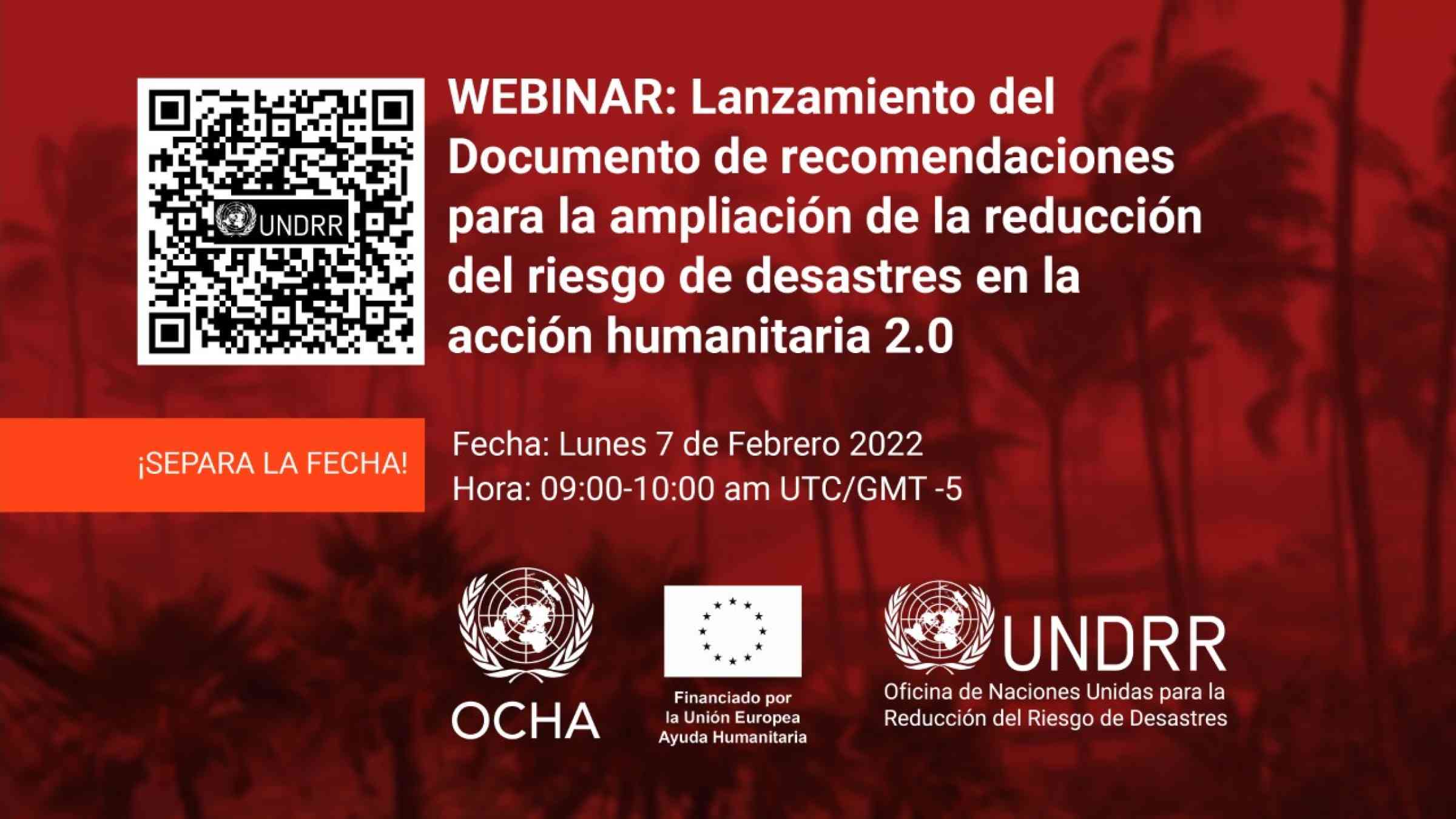 Lanzamiento del Documento de Recomendación para la Ampliación de la reducción del riesgo de desastres en la acción humanitaria 2.0
