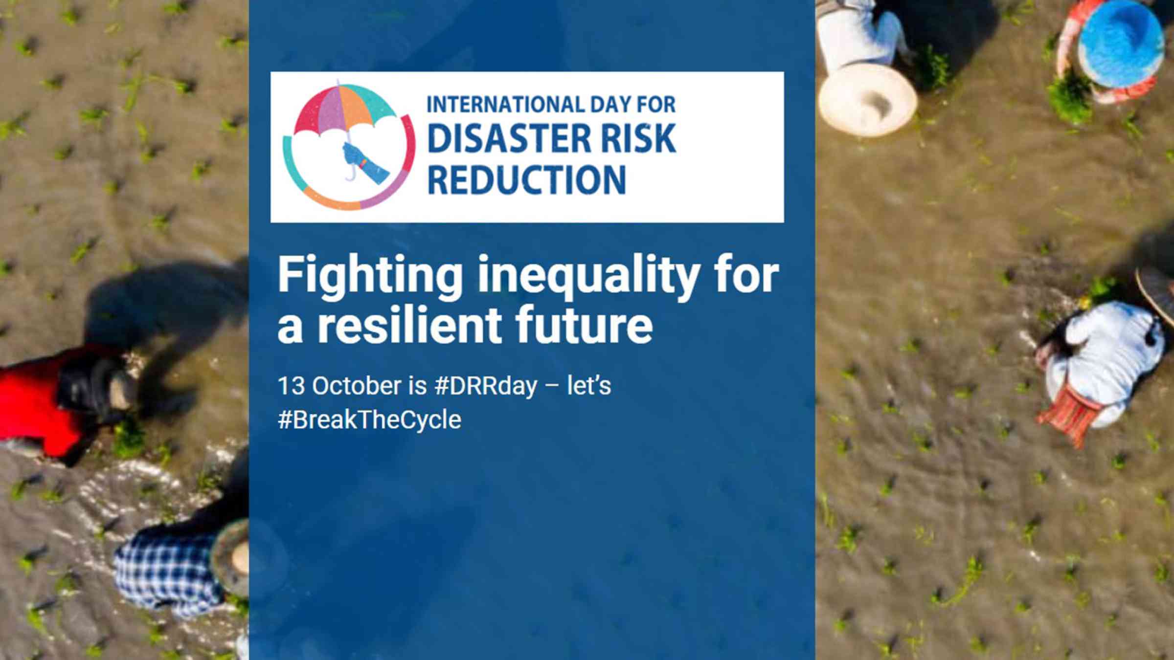 IDDRR - Fighting inequality for a resilient future