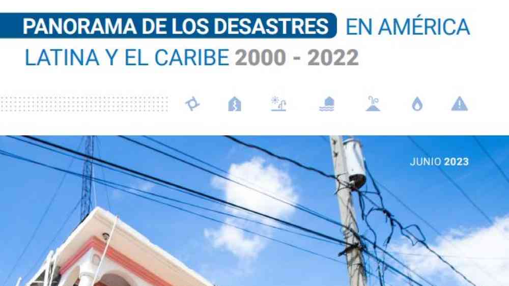 UNDRR & OCHA: Panorama de los Desastres en América Latina y el Caribe ...