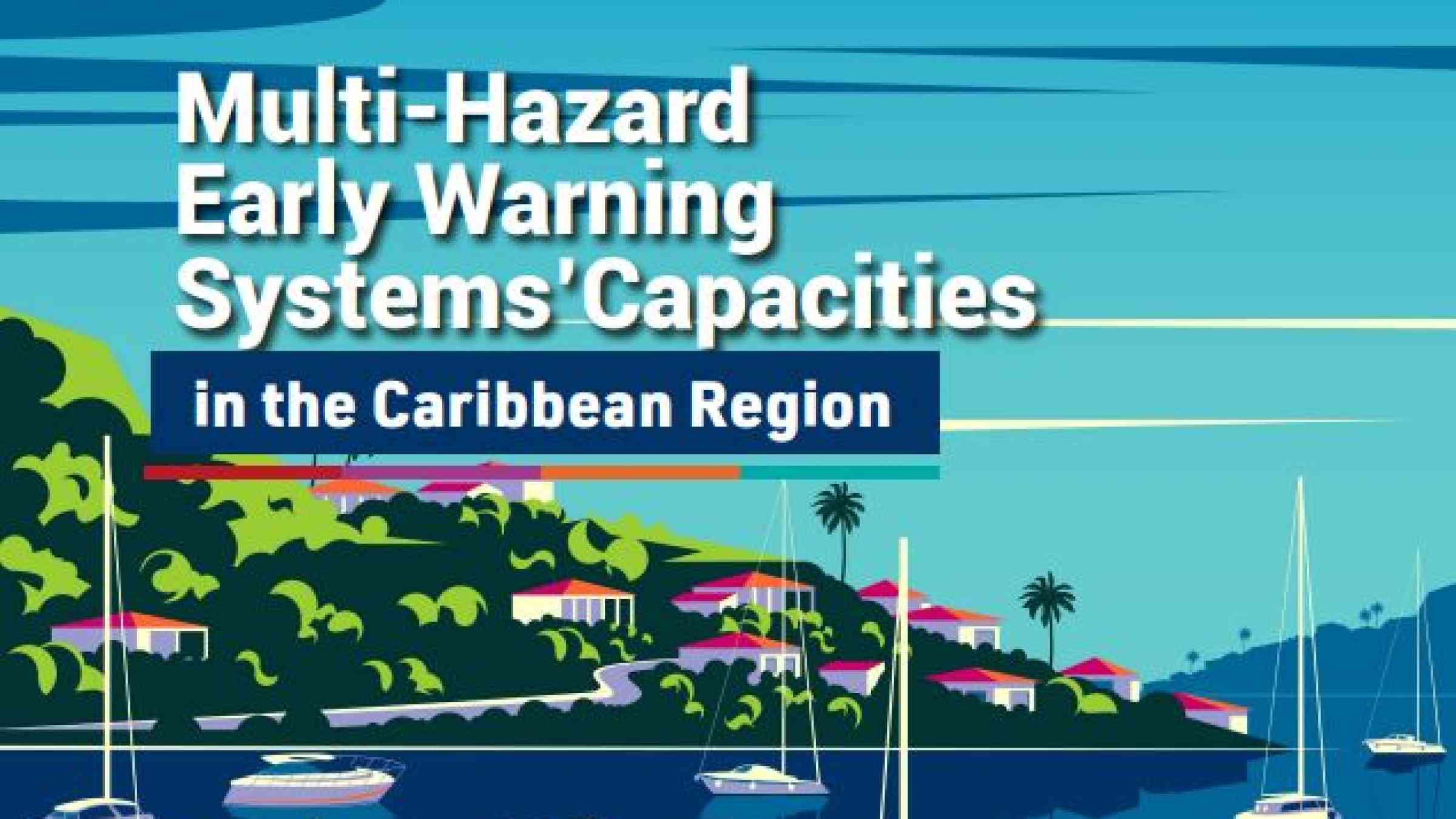 Multi-Hazard Early Warning Systems’Capacities in the Caribbean Region