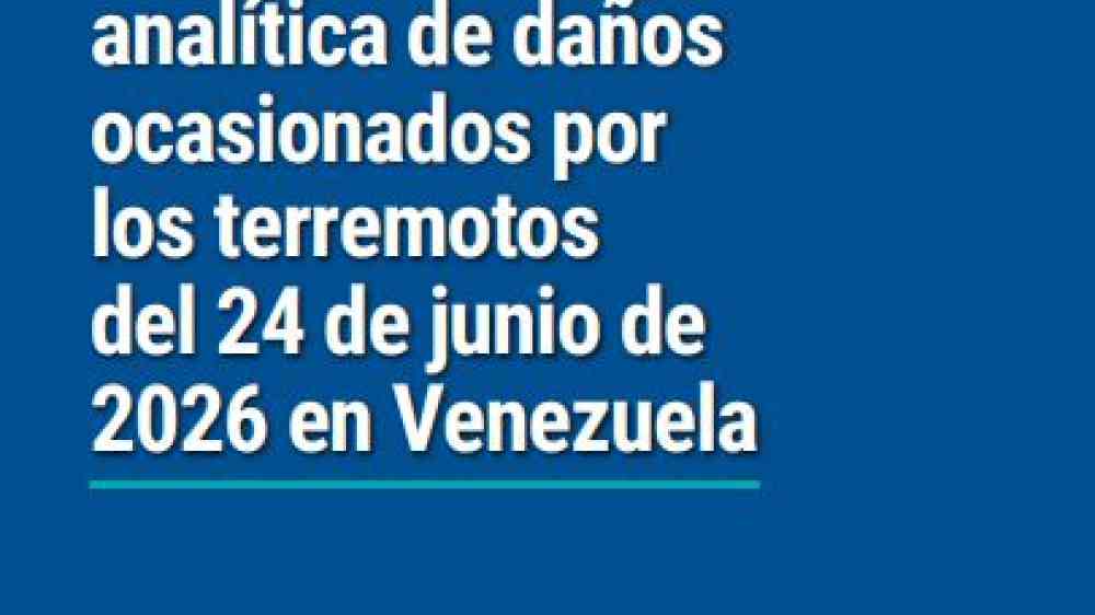 Estimación analítica de daños ocasionados por los terremotos del 24 de junio de 2026 en Venezuela