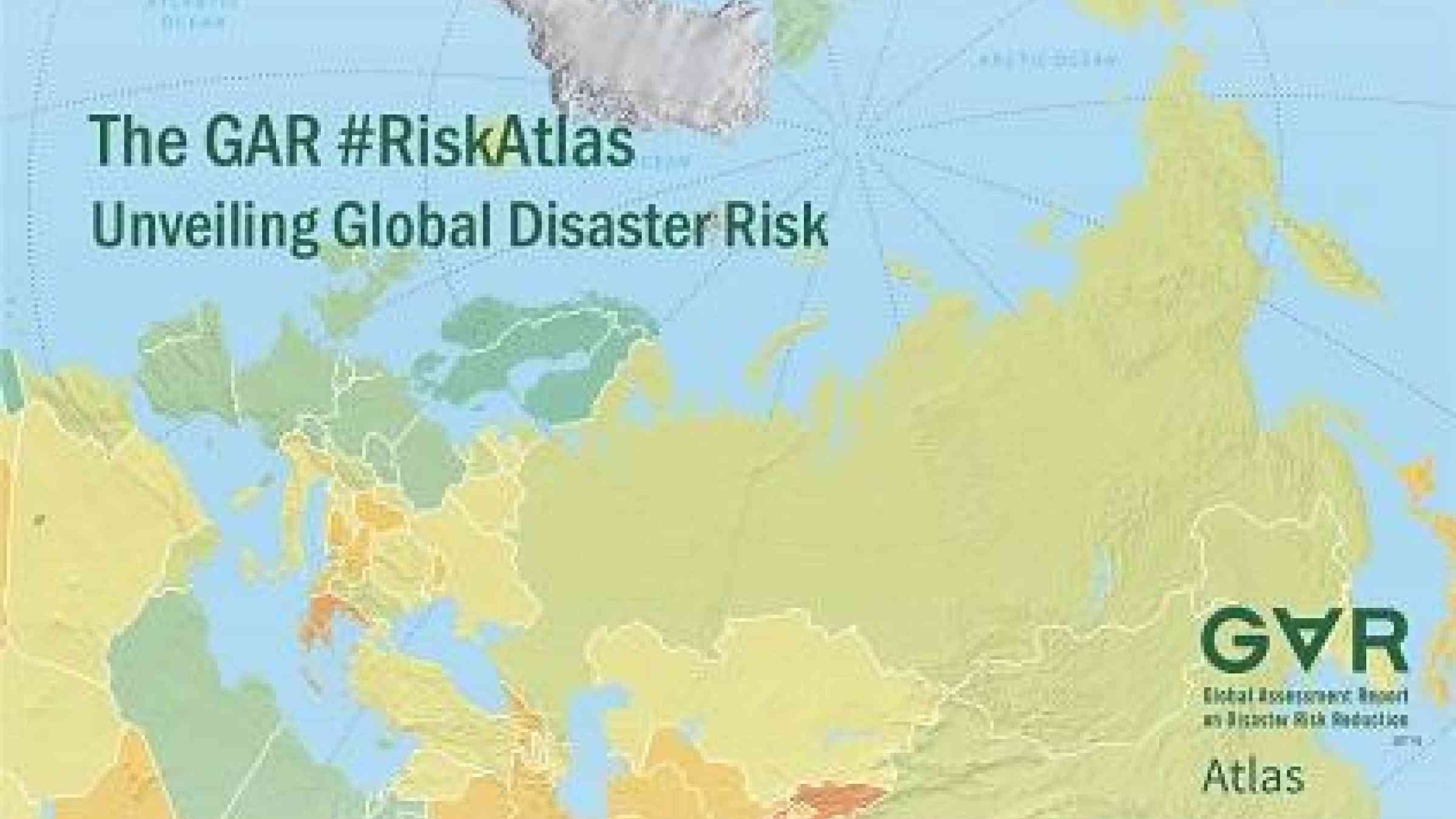 The GAR Atlas, which aims to expose hidden disaster risks, has been hailed as a milestone