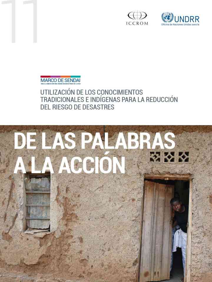WIA - Utilización de los conocimientos tradicionales e indígenas para la Reducción del Riesgo de Desastres