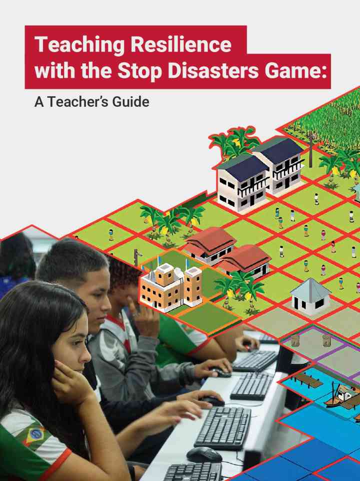 Teaching resilience with the Stop Disasters game: a teacher's guide thumbnail