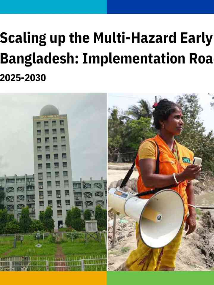 Bangladesh Early Warnings for All (EW4All) National Roadmap (2025–2030)  thumbnail